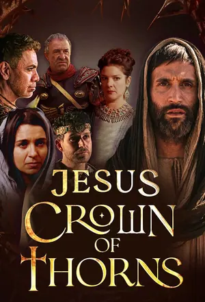 Jesus Crown of Thorns Season 1 (Complete)
