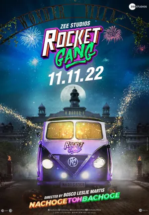 Rocket Gang (2022) – Bollywood Movie