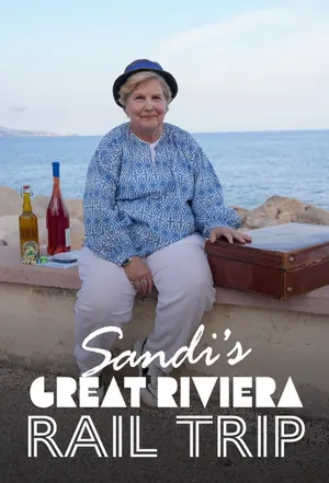Sandi’s Great Riviera Rail Trip Season 1 (Complete)