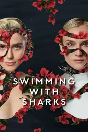 Swimming with Sharks Season 1 Episode 1 – 6 (Complete)