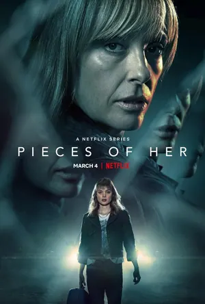 Pieces of Her Season 1 (Complete)