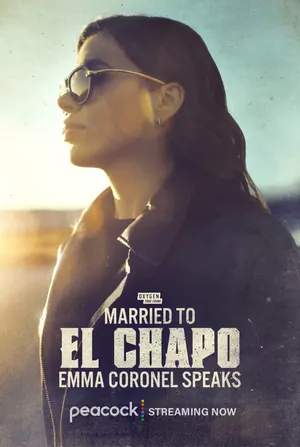 Married to El Chapo: Emma Coronel Speaks (2025)