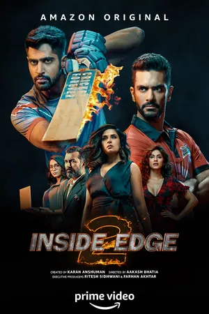 Inside Edge Season 2 Episode 1 – 10 [Bollywood Series] (Complete)