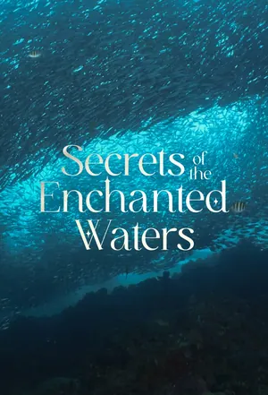 Secrets of the Enchanted Waters Season 1 (Complete)