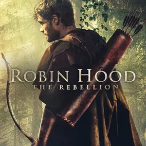 Robin Hood The Rebellion (2018)