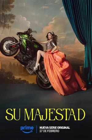 Su majestad [Her Majesty] Season 1 (Complete) – Spanish