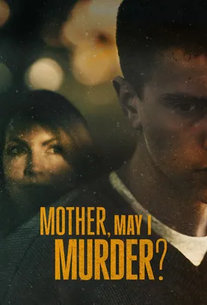 Mother, May I Murder? Season 2 (Complete)