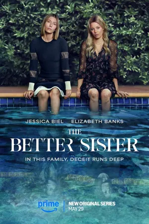 The Better Sister (2025) Season 1 (Complete)