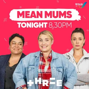 Mean Mums Season 1 Episode 1 – 8 (Complete)