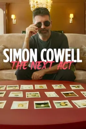 Simon Cowell: The Next Act Season 1 (Complete)