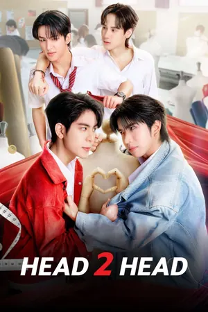 Head 2 Head Season 1 (Complete) (Thai Drama)