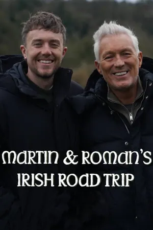 Martin and Roman’s Irish Road Trip Season 1 (Episode 1 Added)