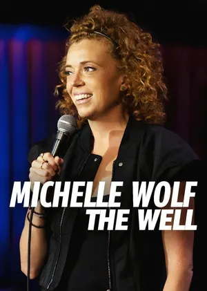 Michelle Wolf: The Well (2025)