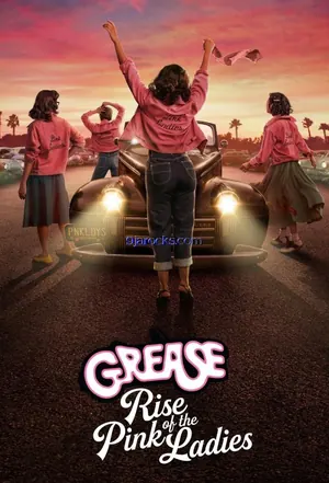 Grease: Rise of the Pink Ladies Season 1 (Completed)