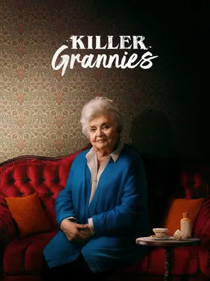 Killer Grannies Season 1 (Episode 6 Added)