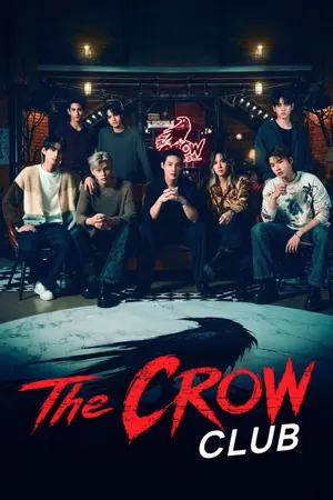 The Crow Club Season 1 (Episode 1 Added) (Thai Drama)