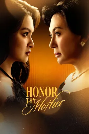 Honor Thy Mother Season 1 (Episode 3-4 Added) (Filipino Drama)