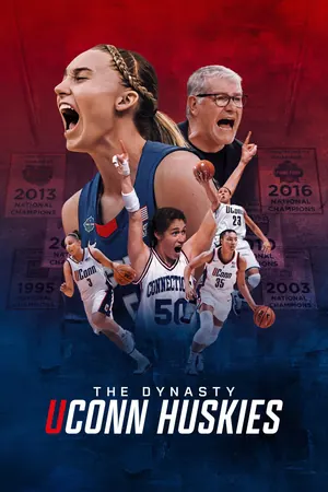 The Dynasty: UConn Huskies Season 1 (Complete)