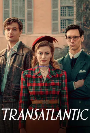 Transatlantic Season 1 (Complete)