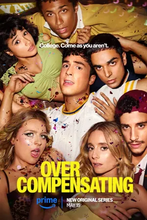 Overcompensating (2025) Season 1 (Complete)
