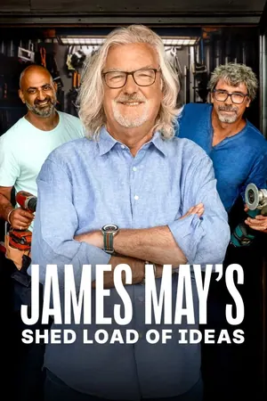 James May’s Shed Load of Ideas Season 1 (Episode 6 – 8 Added)