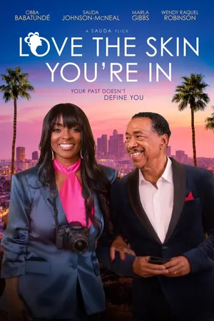 Love the Skin You’re In (2025)