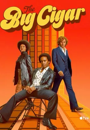 The Big Cigar Season 1 (Episode 6 Added)