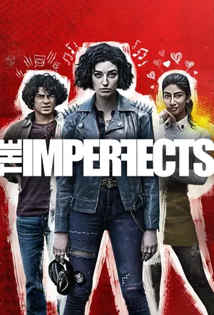 The Imperfects Season 1 Episode 1 – 10 (Complete)