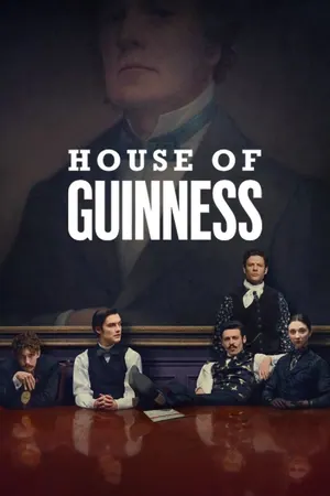 House of Guinness Season 1 (Complete)