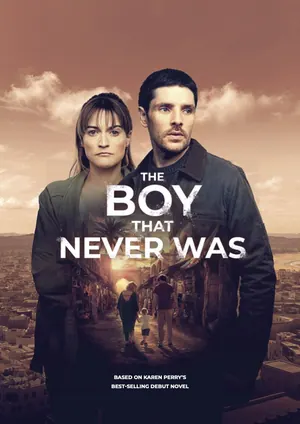 The Boy That Never Was Season 1 (Episode 3 Added)