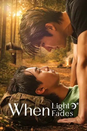 When Light Fades Season 1 (Complete) (Thai Drama)