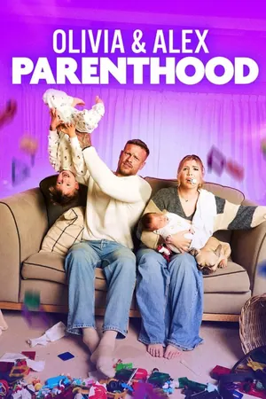 Olivia & Alex: Parenthood Season 1 (Complete)