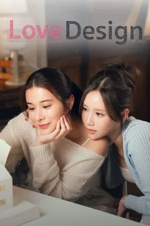 Love Design Season 1 (Complete) (Thai Drama)
