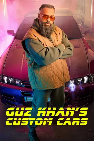 Guz Khan’s Custom Cars Season 1 (Complete)