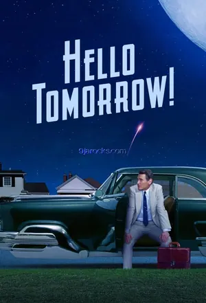 Hello Tomorrow! Season 1 (Complete)