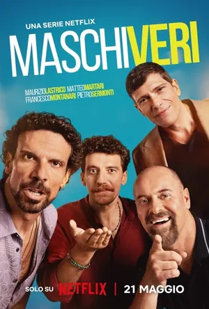Real Men (2025) Season 1 (Complete) – Italian