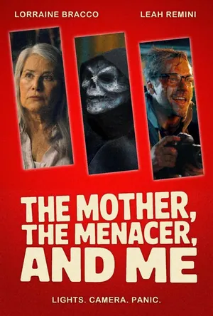 The Mother, the Menacer, and Me (2025)