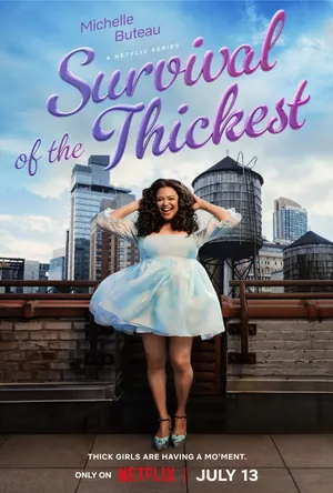 Survival of the Thickest Season 2 (Complete)