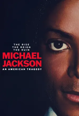 Michael Jackson: An American Tragedy Season 1 (Complete)