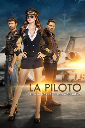 La piloto Season 1 (Episode 61-80 Added) Telenovela Series (Spanish drama)