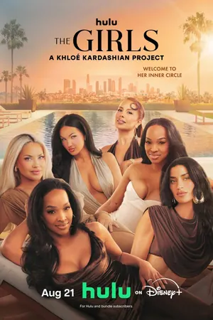 The Girls: A Khloé Kardashian Project Season 1 (Complete)