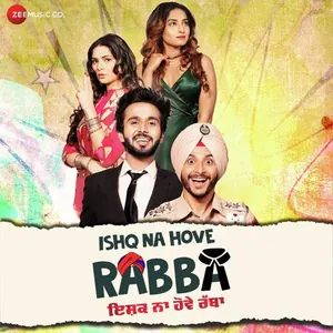 Ishq Na Hove Rabba (2018) – Bollywood Movie