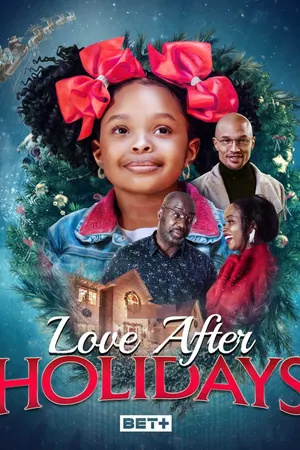 Love After Holidays (2025)