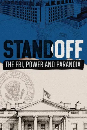 Standoff: The FBI, Power and Paranoia Season 1 (Complete)