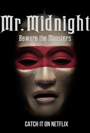 Mr. Midnight: Beware the Monsters Season 1 Episode 1 – 13 (Complete)